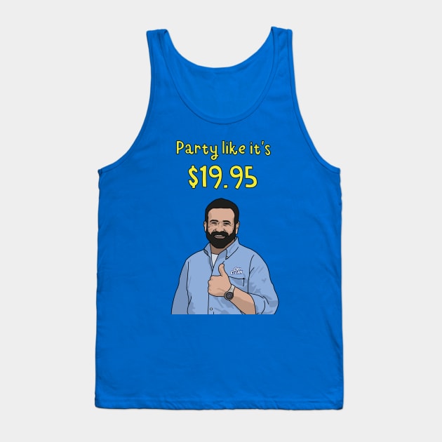 Oxi Clean, Billy Mays, Party Like It's $19.95 Tank Top by Third Wheel Tees